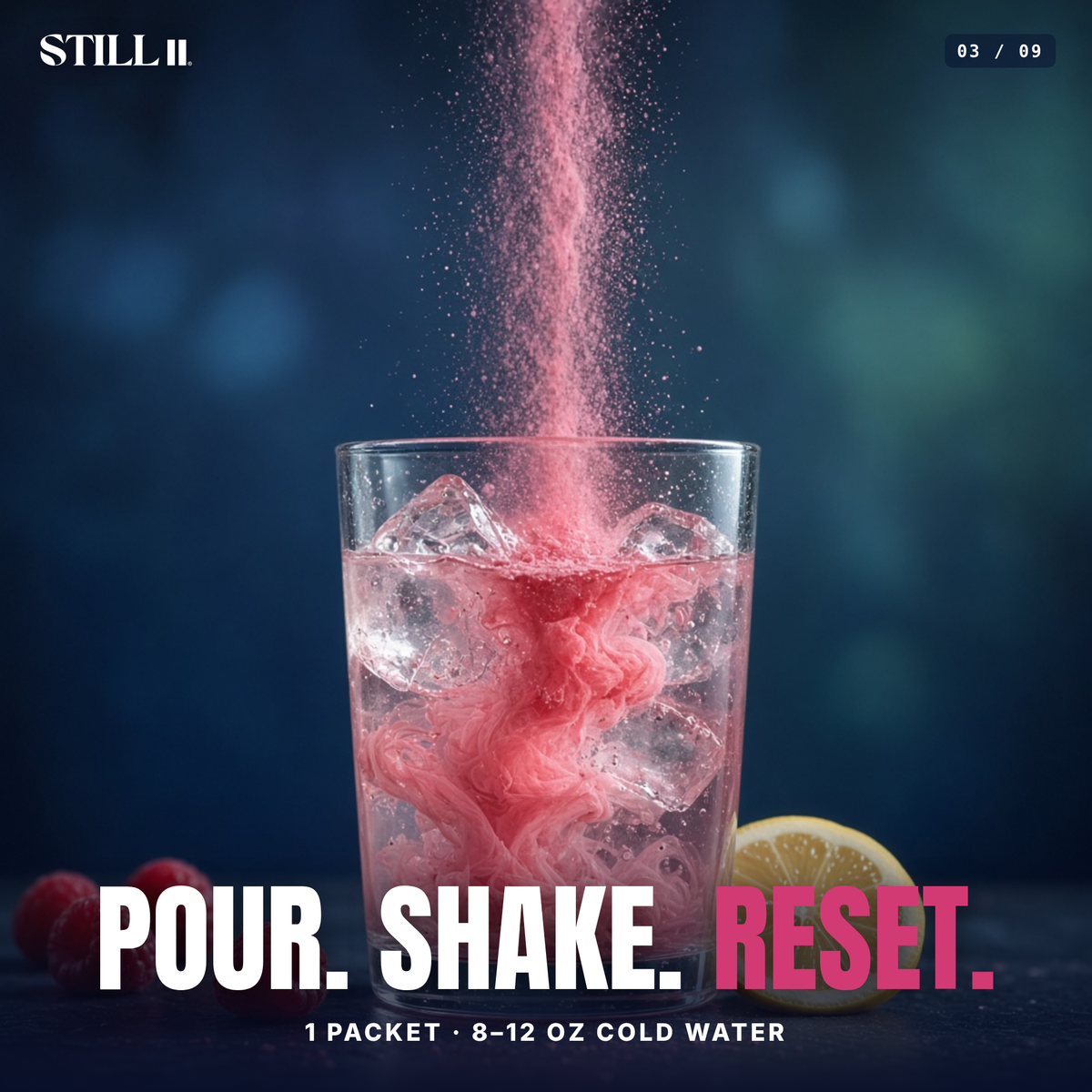 Pour, shake, reset